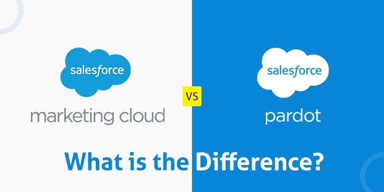 Differences Between Salesforce Pardot vs Marketing Cloud